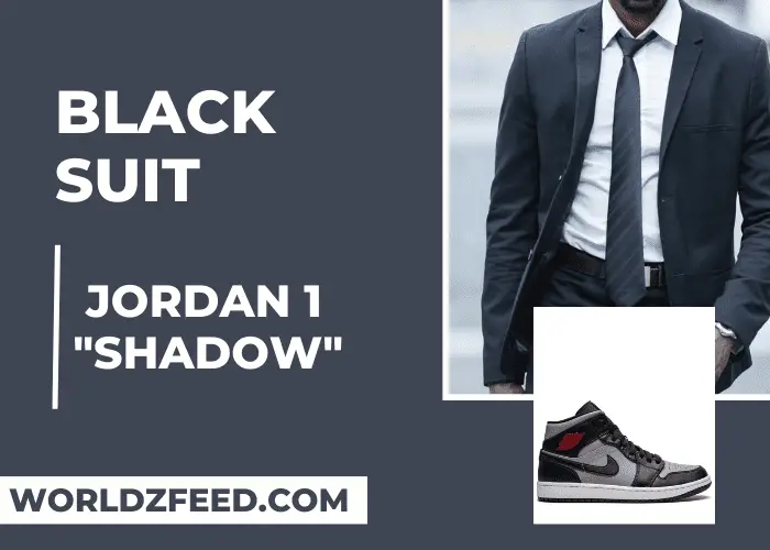 Black Suit with Jordan 1 "Shadow"