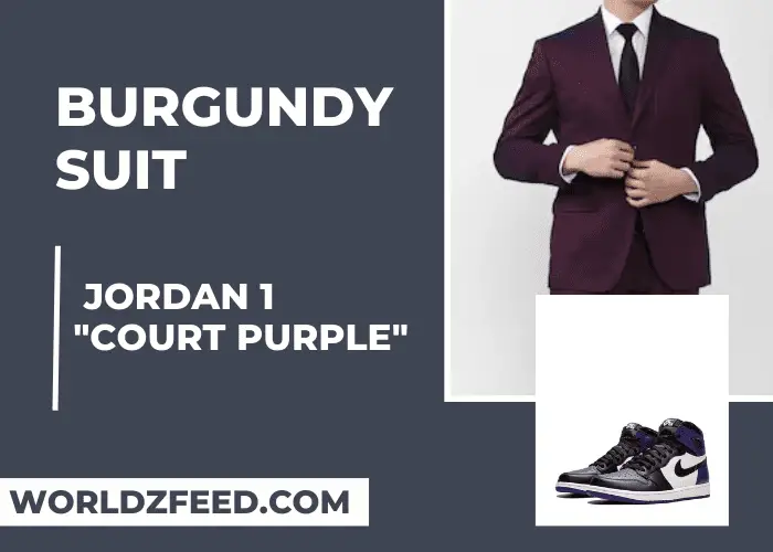 Burgundy Suit with Jordan 1 "Court Purple"