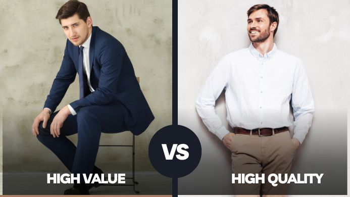 High Value Man vs High Quality Man